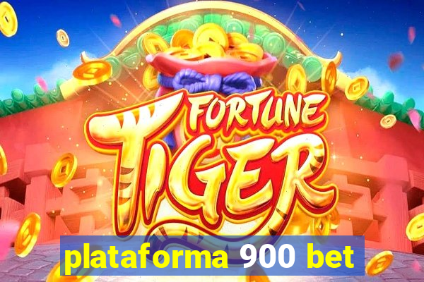 plataforma 900 bet